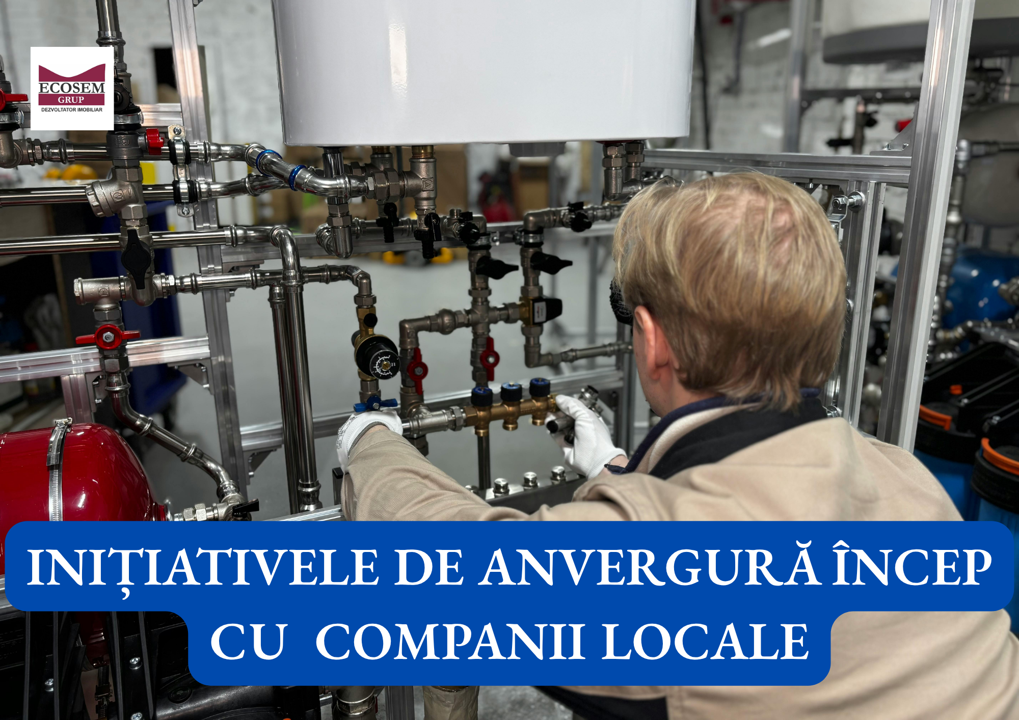 INIȚIATIVELE DE ANVERGURĂ ÎNCEP CU PAȘI MICI ȘI COMPANII LOCALE
